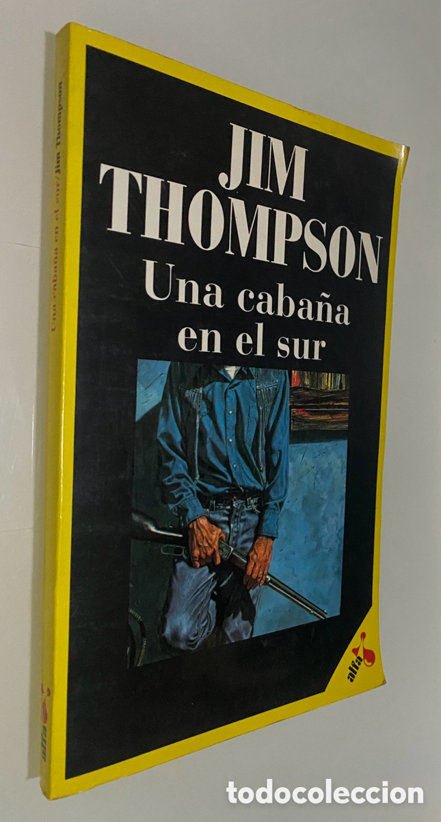 Libros de segunda mano: Una caba&ntilde;a en el sur - THOMPSON, Jim - Foto 1