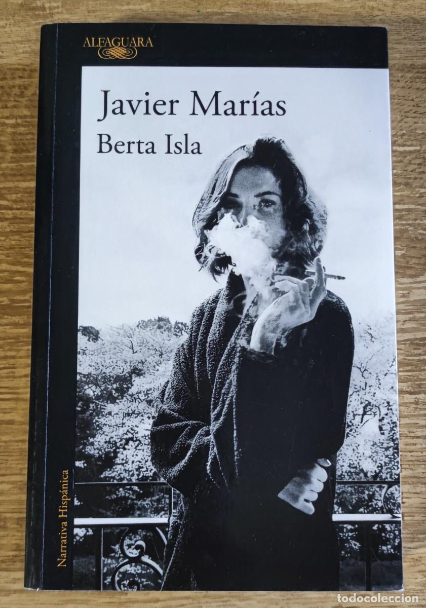 Libros de segunda mano: Libro - Berta Isla (2017) Javier Mar&iacute;as - Foto 1