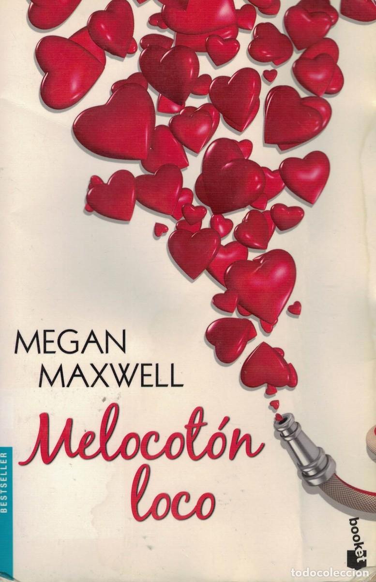 Libros de segunda mano: Megan Maxwell, Melocot&oacute;n loco - Foto 1