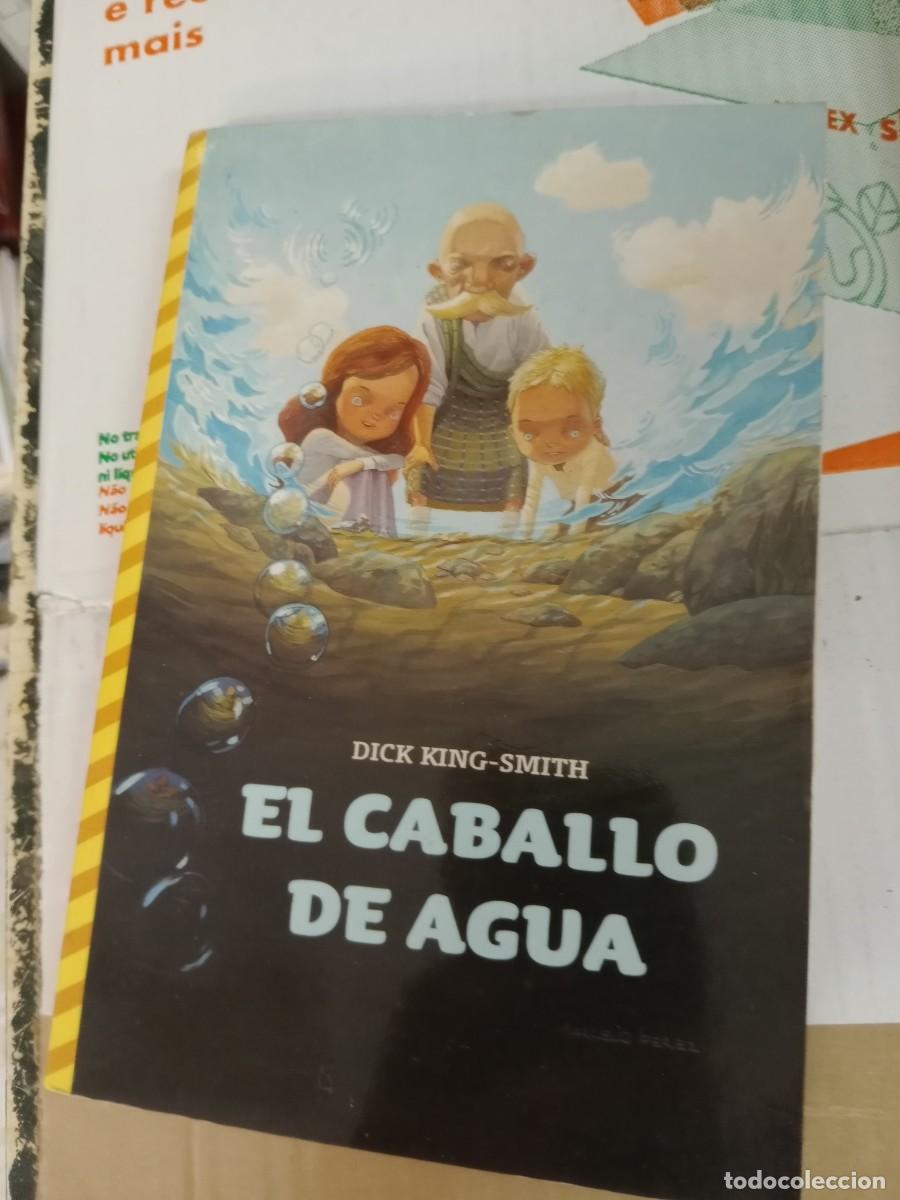 Libros de segunda mano: TOP-02 LIBRO El caballo de agua - Dick King- Smith - Foto 1