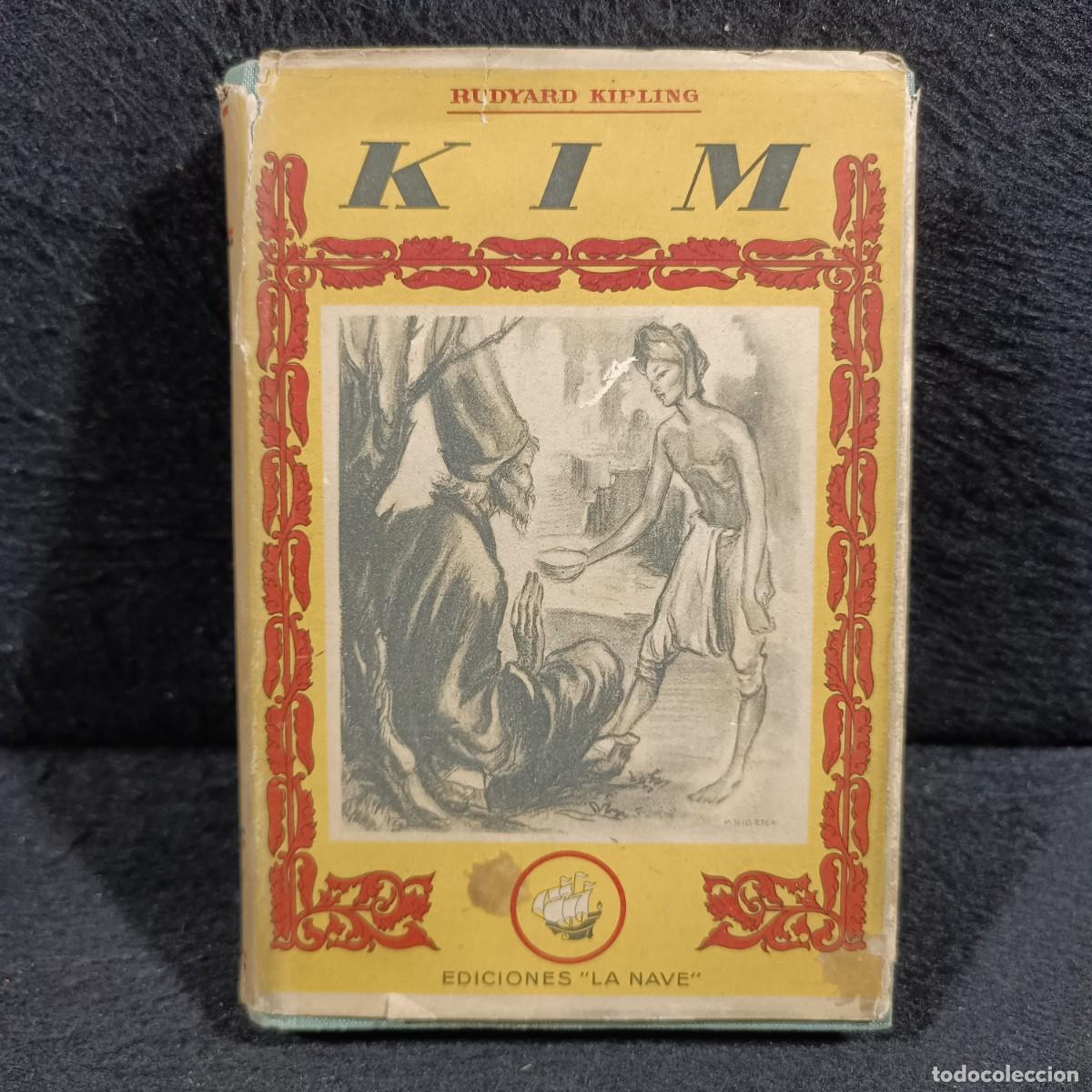 Libros de segunda mano: KIM - RUDYARD KIPLING - EDICIONES LA NAVE / 32 - Foto 1