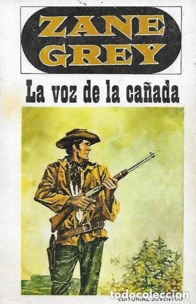 Libros de segunda mano: La voz de la ca&ntilde;ada. Zane Grey - Foto 1