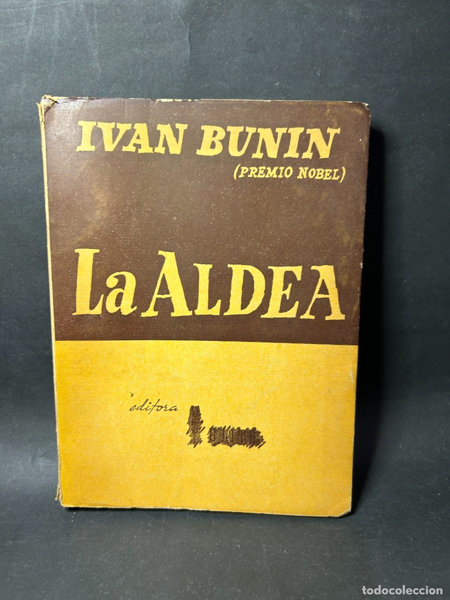 Libros de segunda mano: IVAN BUNIN - LA ALDEA - 1945 - Foto 1