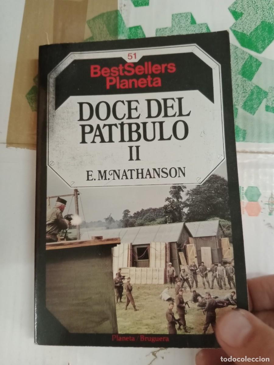 Libros de segunda mano: TOP-04 LIBRO DOCE DEL PATIBULO II MATHANSON - Foto 1