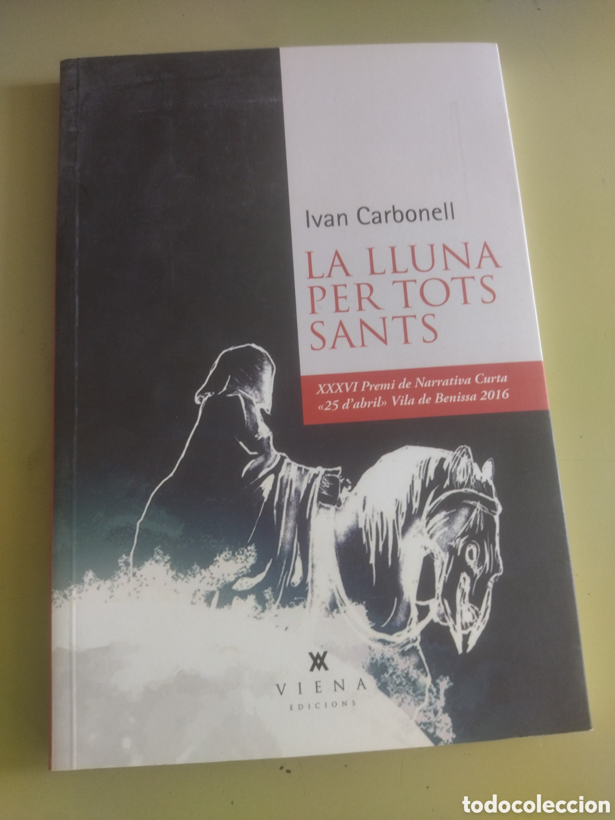 Libros de segunda mano: LA LLUNA PER TOTS SABTS, IVAN CARBONELL, VIENA, 2017