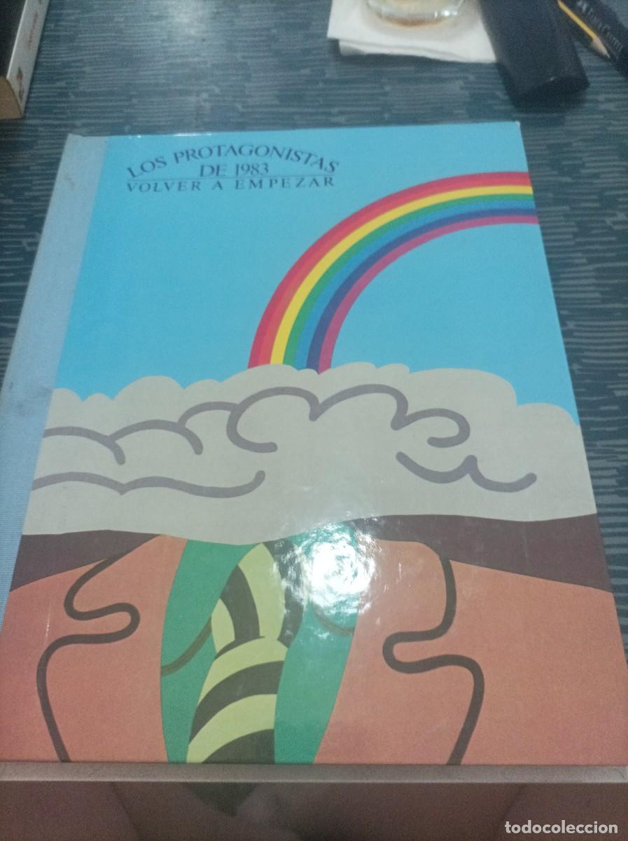 Livres d'occasion: VOLVER A EMPEZAR,LOS PROTAGONISTAS DE 1983,DIFUSORA INTERNACIONAL,1984,237 PAG.