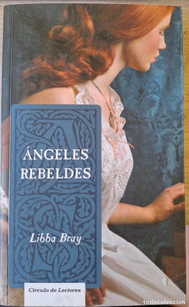 Libros de segunda mano: ANGELES REBELDES. - BRAY, Libba. - Foto 1