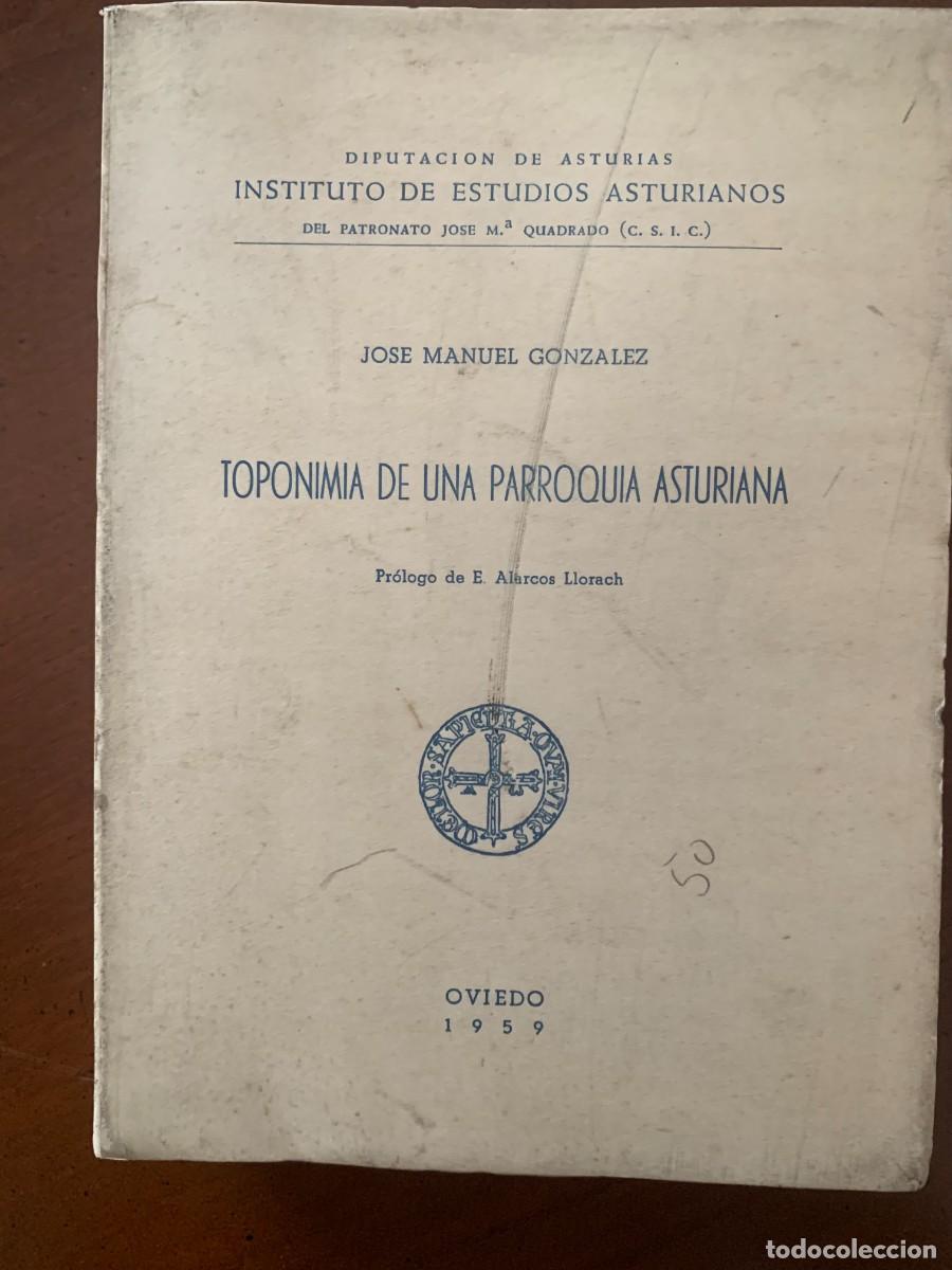 Gebrauchte B&uuml;cher: J. M. Gonz&aacute;lez (1959): Toponimia de una parroquia asturianas (Pr&oacute;logo de E. Alarcos)