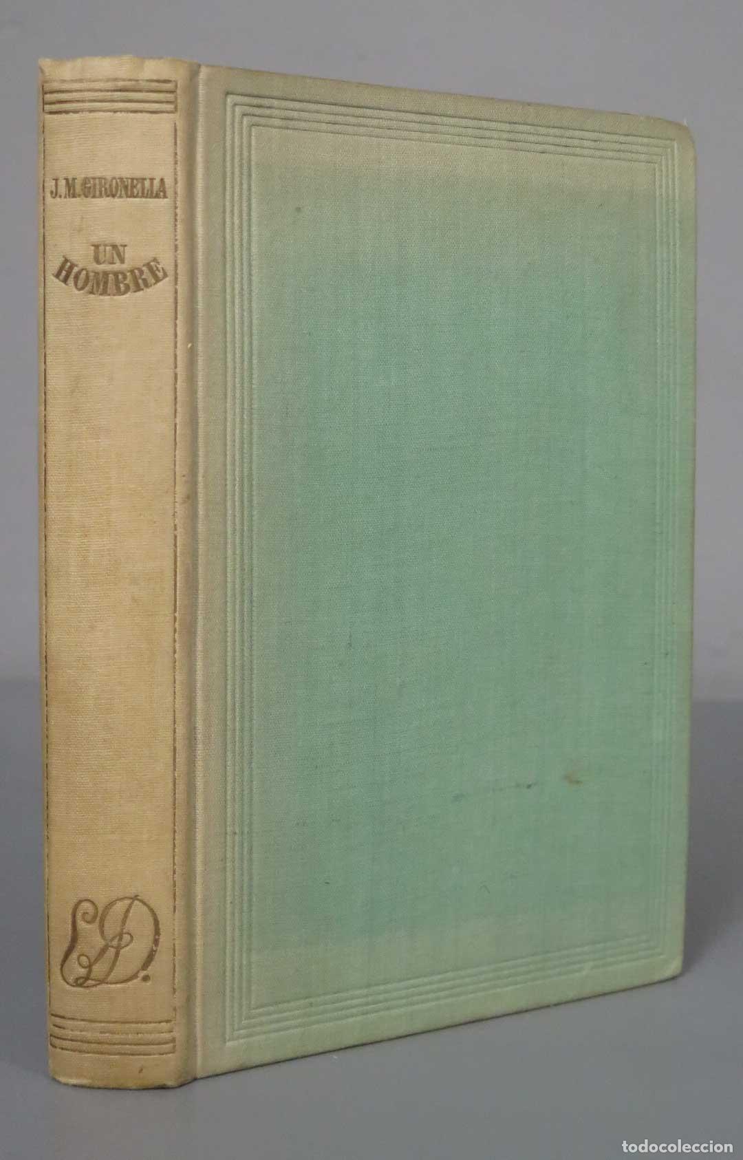 Gebrauchte B&uuml;cher: Un hombre Gironella. 1947