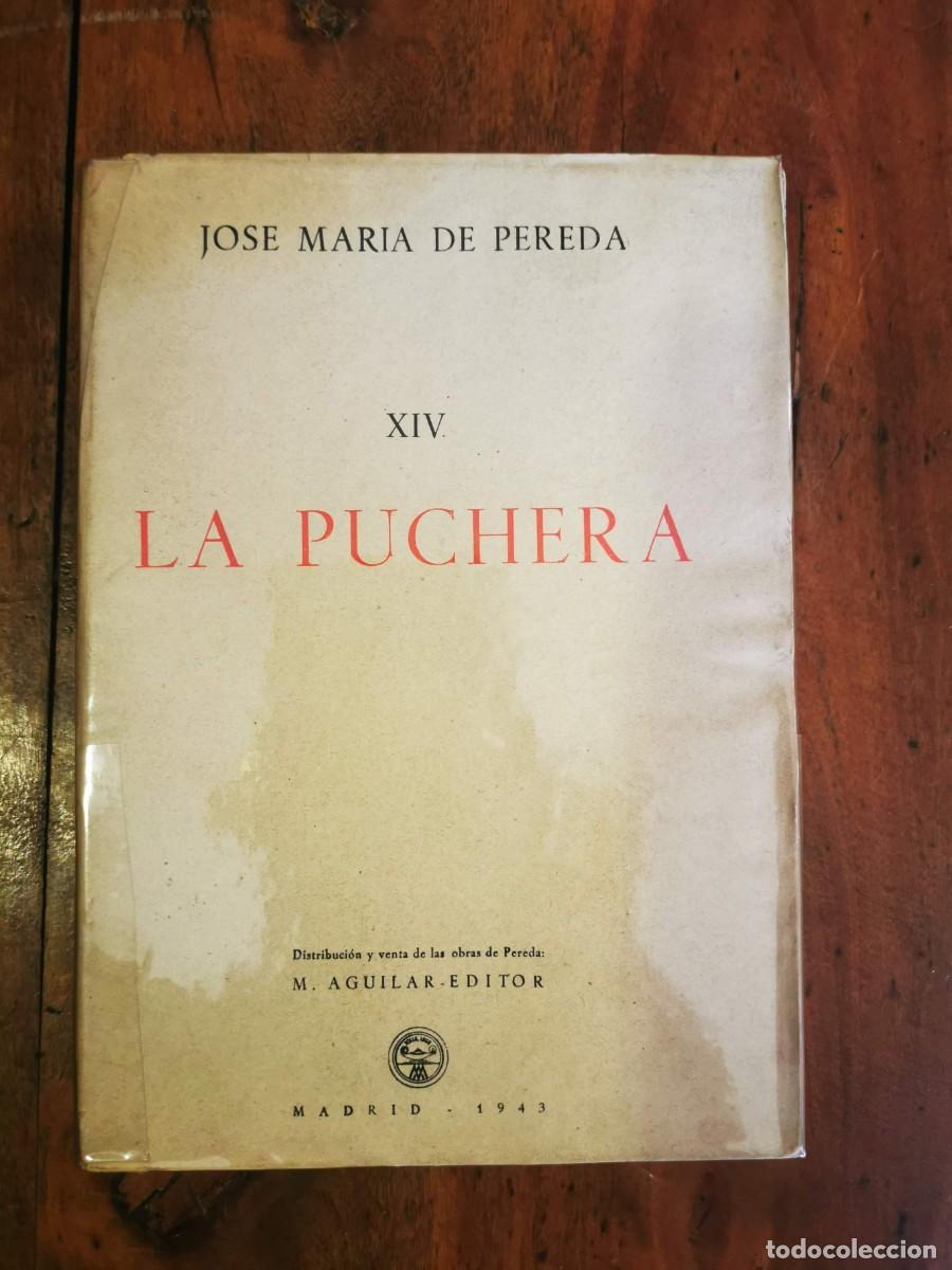 Libros de segunda mano: PEREDA, Jos&eacute; Mar&iacute;a de. La Puchera - Foto 1
