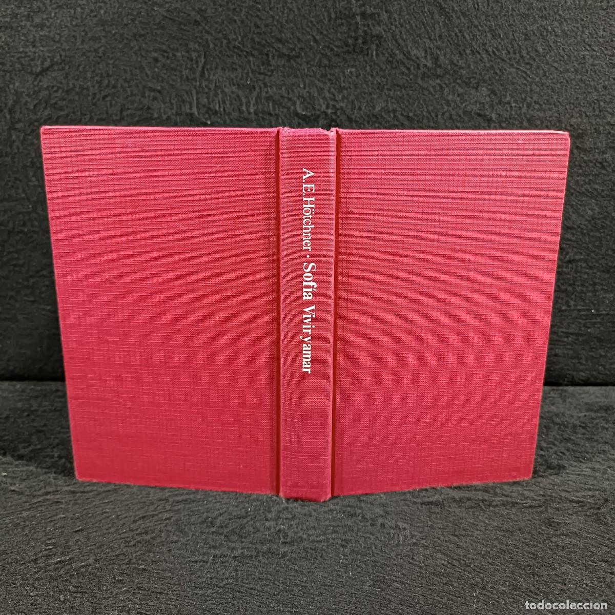 Libros de segunda mano: SOF&Iacute;A - VIVIR Y AMAR - A. E. HOTCHNER - BRUGUERA - 1979 / 932 - Foto 1