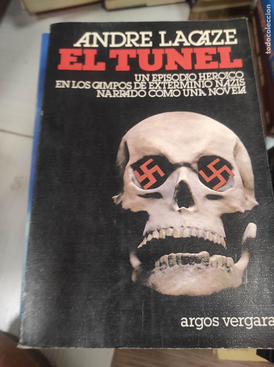 Libros de segunda mano: Lacaze, Andre - El t&uacute;nel - Foto 1