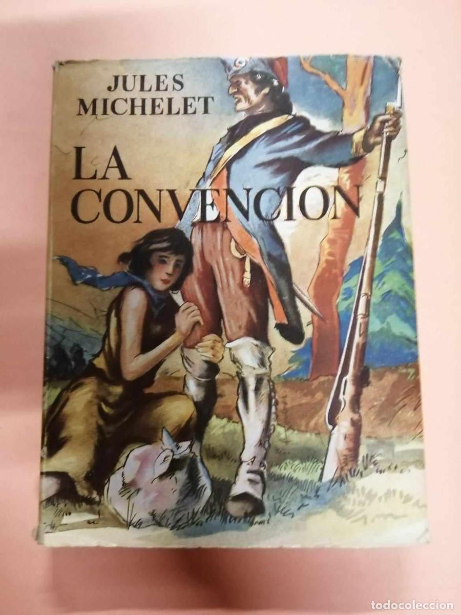 Libros de segunda mano: LA CONVENCION (JULES MICHELET) - Foto 1