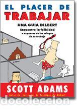 Libros de segunda mano: Placer de trabajar. - Adams, Scott. - Foto 1