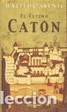 Libros de segunda mano: El &uacute;ltimo cat&oacute;n. - Asensi, Matilde. - Foto 1