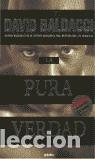 Libros de segunda mano: La pura verdad. - Baldacci, David. - Foto 1