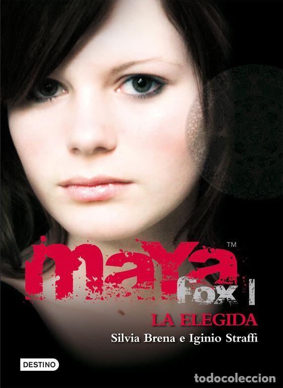 Libros de segunda mano: Maya Fox I. La elegida. - Brena, Silvia. - Foto 1