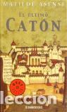 Libros de segunda mano: El &uacute;ltimo Cat&oacute;n. - Asensi, Matilde. - Foto 1