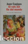 Libros de segunda mano: El vals del fin del mundo. - Cagigas, Juan.