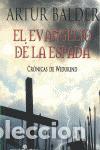 Libros de segunda mano: El evangelio de la espada. - Balder, Artur. - Foto 1