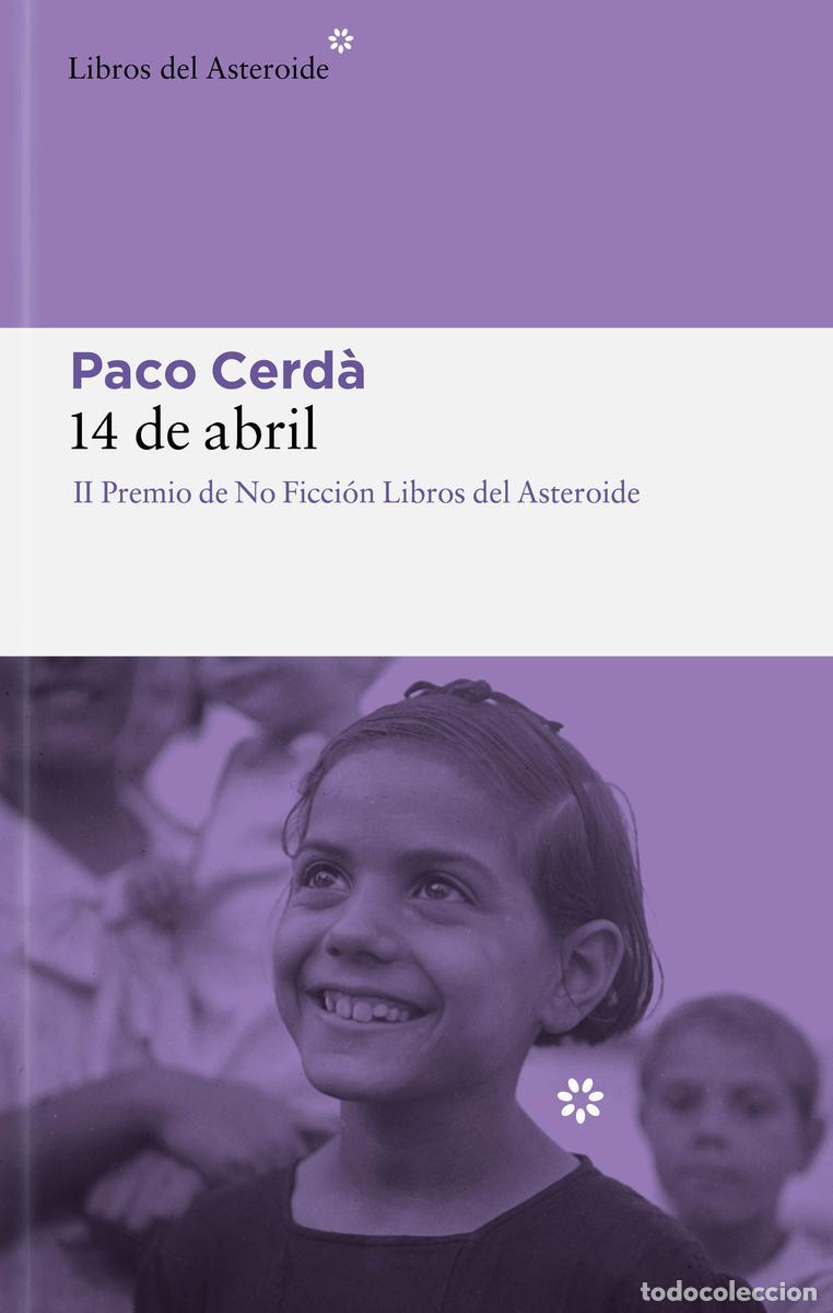 Libros de segunda mano: 14 de abril. - Cerd&agrave;, Paco. - Foto 1