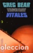 Libros de segunda mano: VITALES. - Bear, Greg. - Foto 1