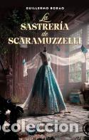 Libros de segunda mano: La sastrer&iacute;a de Scaramuzzelli. - Borao, Guillermo. - Foto 1