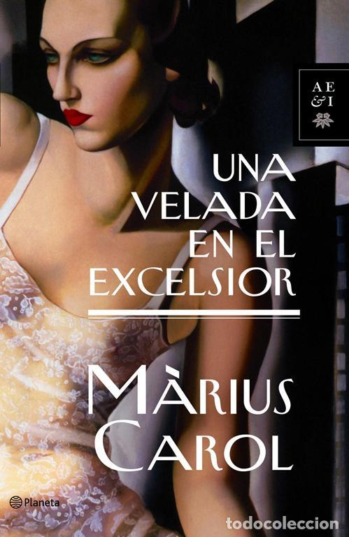 Libros de segunda mano: Una velada en el Excelsior. - Carol, M&agrave;Rius. - Foto 1
