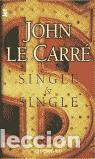 Libros de segunda mano: Single&Single. - Carr&eacute;, John Le. - Foto 1