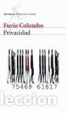 Libros de segunda mano: Privacidad. - Furio Colombo. - Foto 1