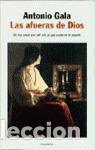 Libros de segunda mano: Las afueras de Dios. - Gala, Antonio. - Foto 1
