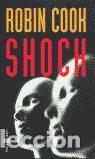 Libros de segunda mano: Shock. - Cook, Robin. - Foto 1