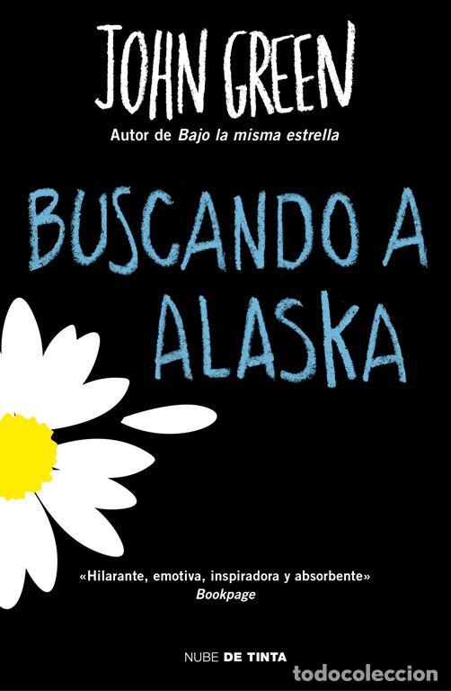 Libros de segunda mano: Buscando a Alaska. - Green, John. - Foto 1