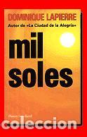 Libros de segunda mano: Mil soles. - Lapierre, Dominique. - Foto 1