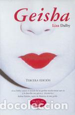 Libros de segunda mano: Geisha. - Liza Dalby. - Foto 1