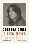 Libros de segunda mano: Chelsea Girls. - Myles, Eileen.