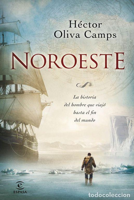 Libros de segunda mano: Noroeste. - Oliva, H&eacute;ctor. - Foto 1
