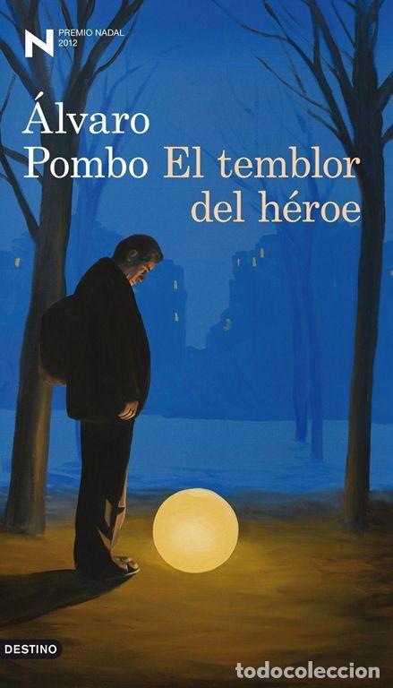 Libros de segunda mano: El temblor del h&eacute;roe. - Pombo, &Aacute;lvaro. - Foto 1