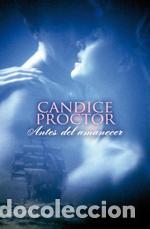 Libros de segunda mano: Antes del amanecer. - Proctor, Candice E.. - Foto 1