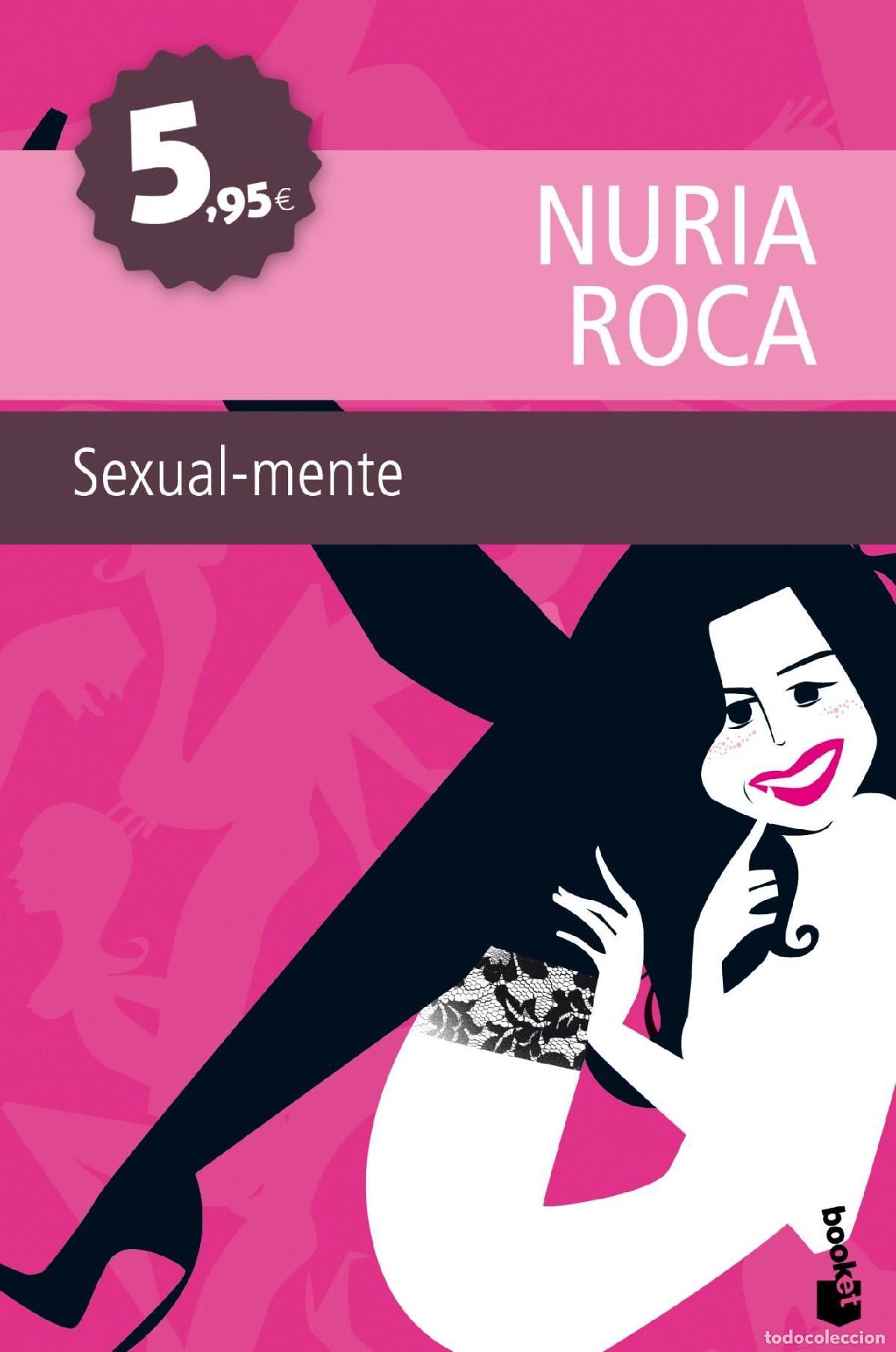 Libros de segunda mano: Sexualmente. - Roca, Nuria. - Foto 1