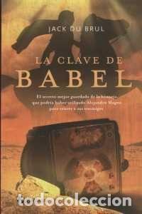 Libros de segunda mano: La clave de Babel. - JACK DU BRUL. - Foto 1