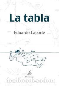 Libros de segunda mano: La tabla. - Laporte, Eduardo. - Foto 1
