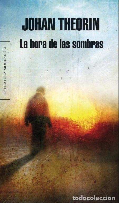 Libros de segunda mano: La hora de las sombras. - Theorin, Johan. - Foto 1