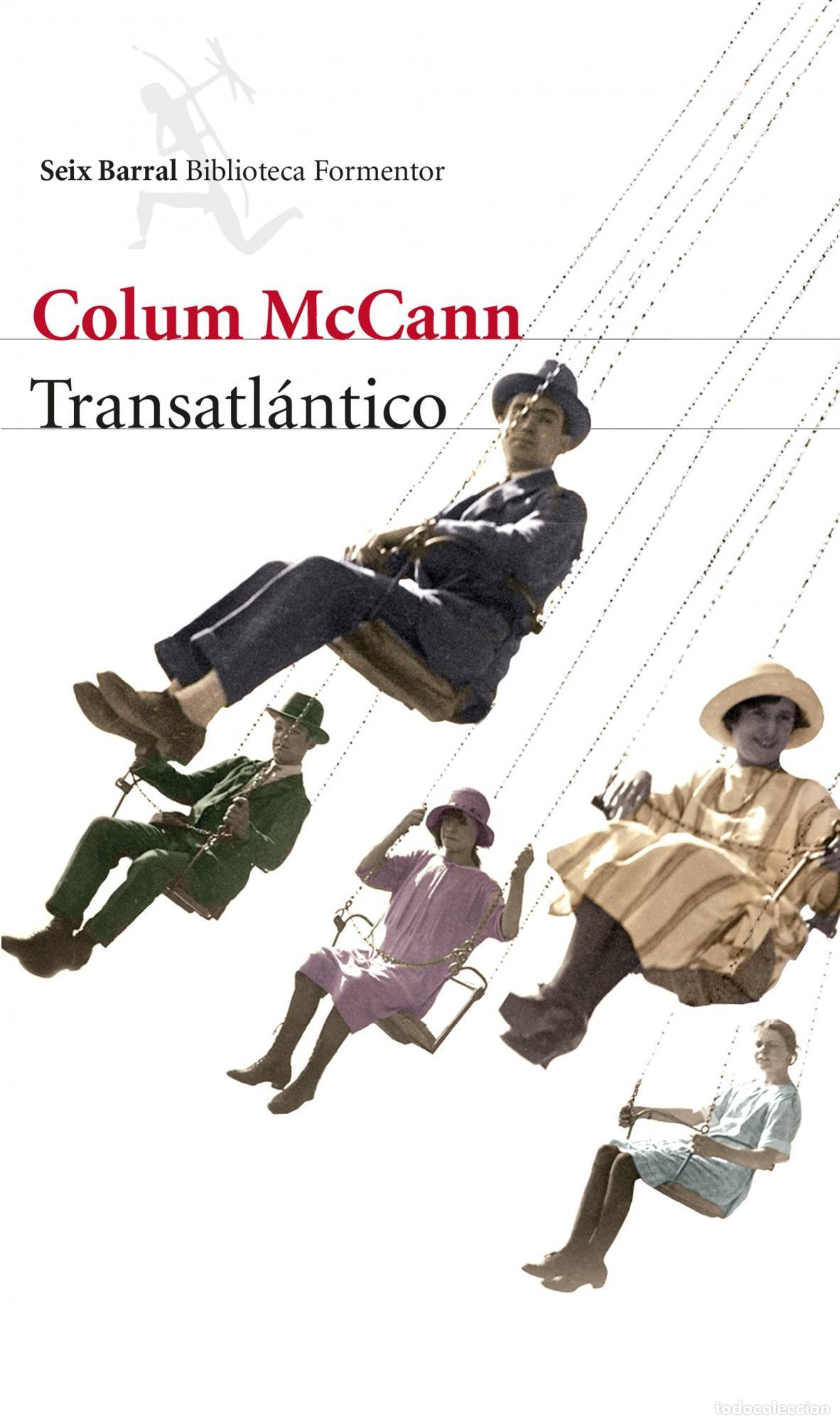 Libros de segunda mano: Transatl&aacute;ntico. - McCann, Colum. - Foto 1