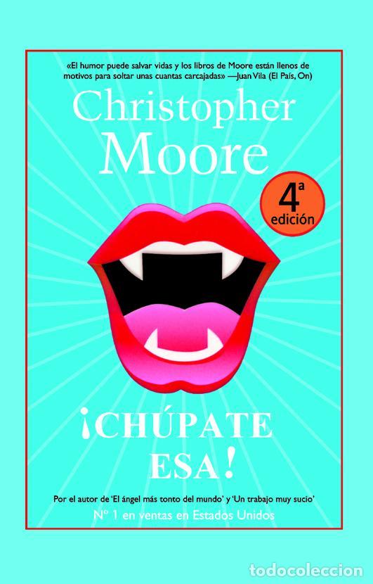 Libros de segunda mano: &iexcl;CHUPATE ESA!. - Moore, Christopher. - Foto 1