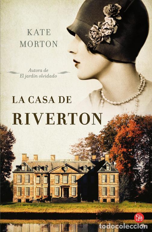 Libros de segunda mano: La casa de Riverton. - Morton, Kate. - Foto 1