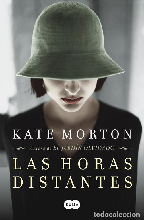 Libros de segunda mano: Las horas distantes. - Morton, Kate. - Foto 1
