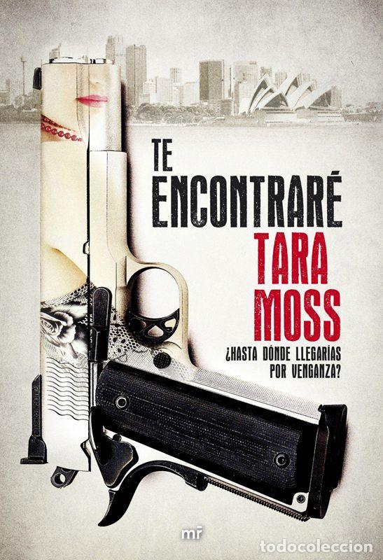 Libros de segunda mano: Te encontrar&eacute;. - Moss, Tara. - Foto 1