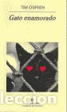 Libros de segunda mano: Gato enamorado. - OBrien, Tim. - Foto 1