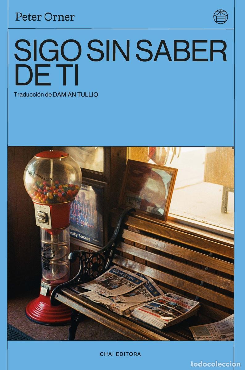 Libros de segunda mano: SIGO SIN SABER DE TI. - Orner, Peter. - Foto 1